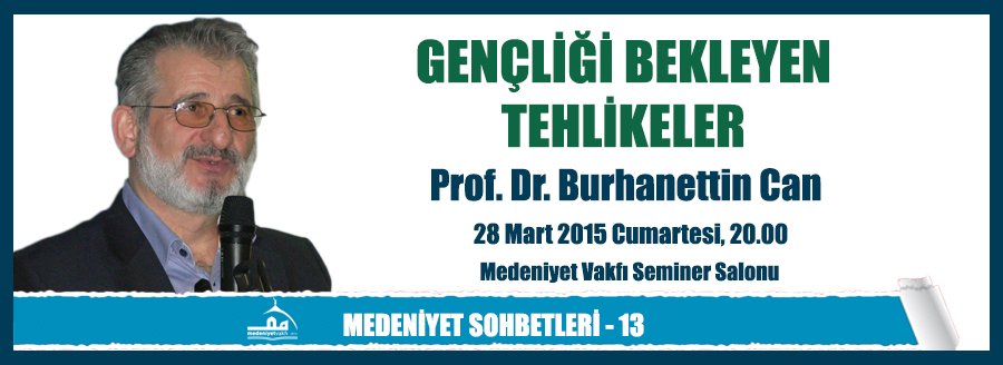 MEDENİYET SOHBETLERİ 3